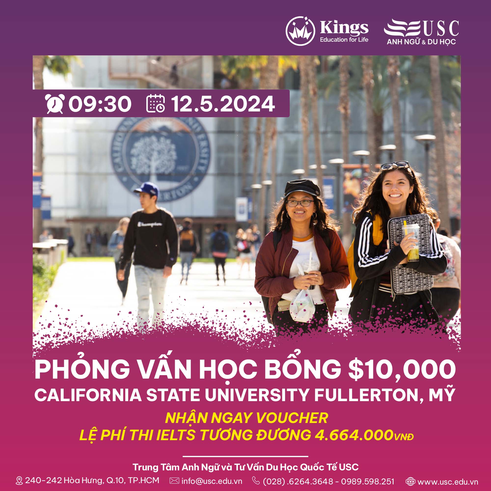 PHỎNG VẤN HỌC BỔNG $10,000 TẠI ĐẠI HỌC CALIFORNIA STATE UNIVERSITY FULLERTON, MỸ