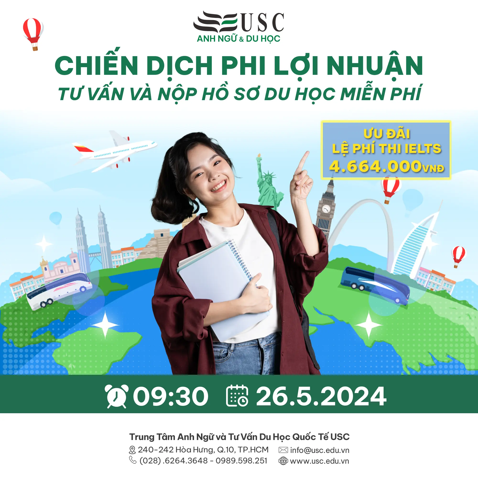 CHIẾN DỊCH PHI LỢI NHUẬN – TƯ VẤN VÀ NỘP HỒ SƠ DU HỌC MIỄN PHÍ DIỄN RA DUY NHẤT 1 NGÀY TẠI USC